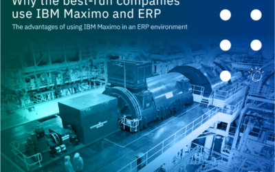 Why the best-run Companies Use IBM Maximo and ERP