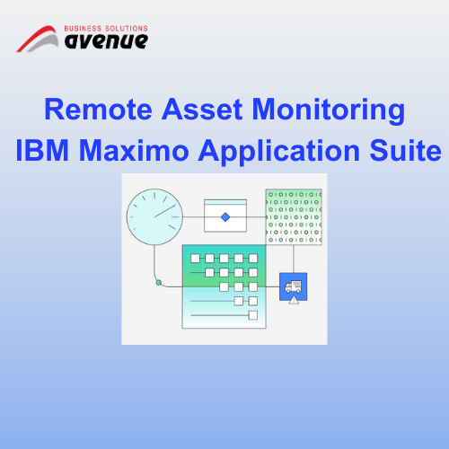 IBM Maximo Application Suite: Remote Asset Monitoring