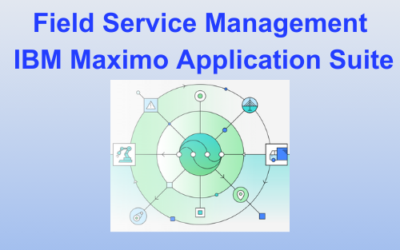 IBM Maximo Application Suite: Field service management