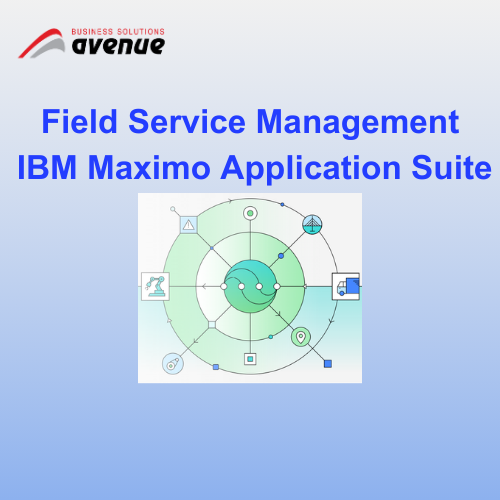 IBM Maximo Application Suite: Field service management