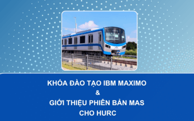 AVENUE ĐÀO TẠO IBM MAXIMO CHO HURC & GIỚI THIỆU PHIÊN BẢN MỚI MAXIMO APPLICATION SUITE