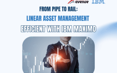 FROM PIPELINES TO RAILWAYS: EFFICIENT LINEAR ASSET MANAGEMENT WITH IBM MAXIMO