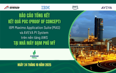Avenue JSC Triển khai Thành công Dự án Thí điểm IBM MAS 9.x & AVEVA PI System trên nền tảng AWS tại Nhà máy Đạm Phú Mỹ – PVFCCo