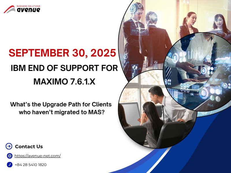 ANNOUNCE : September 30, 2025 – IBM End of Support for Maximo 7.6.1.x