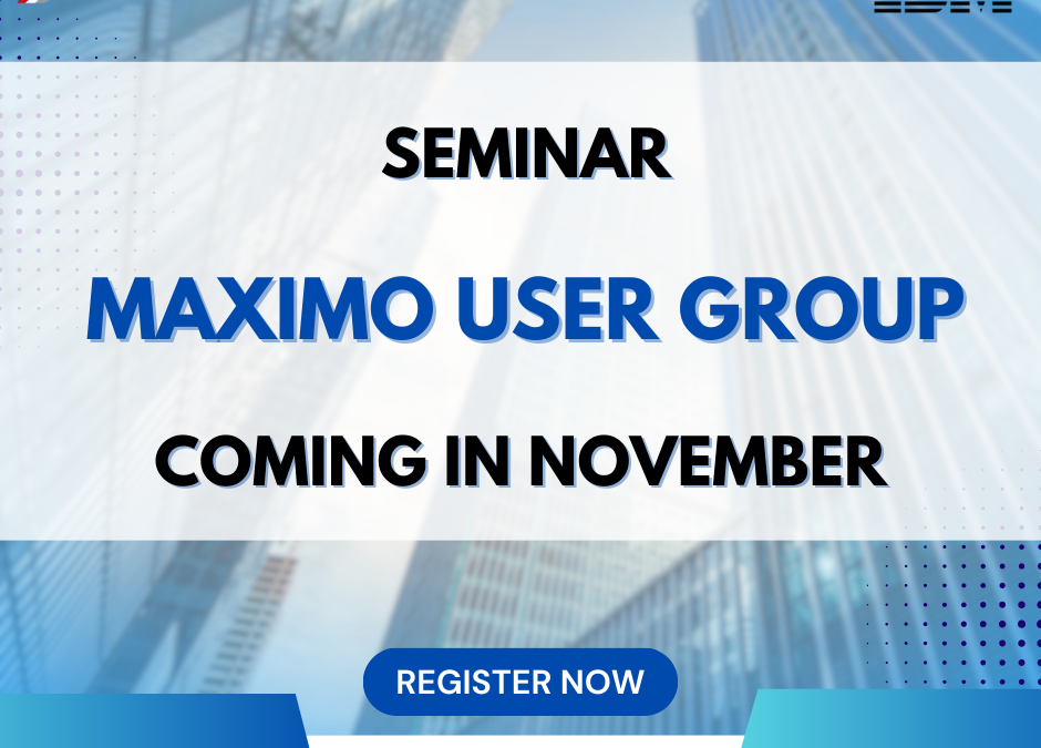[NOVEMBER EVENT] MAXIMO USER GROUP